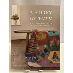 Rowan A Story In Yarn Design Knit Intarsia Quilt Dee Hardwick Signed By Author